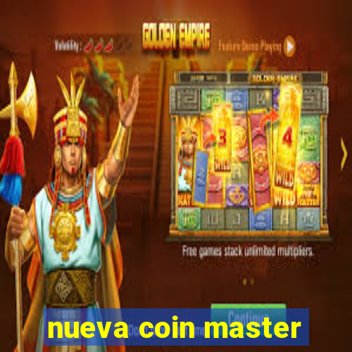 nueva coin master